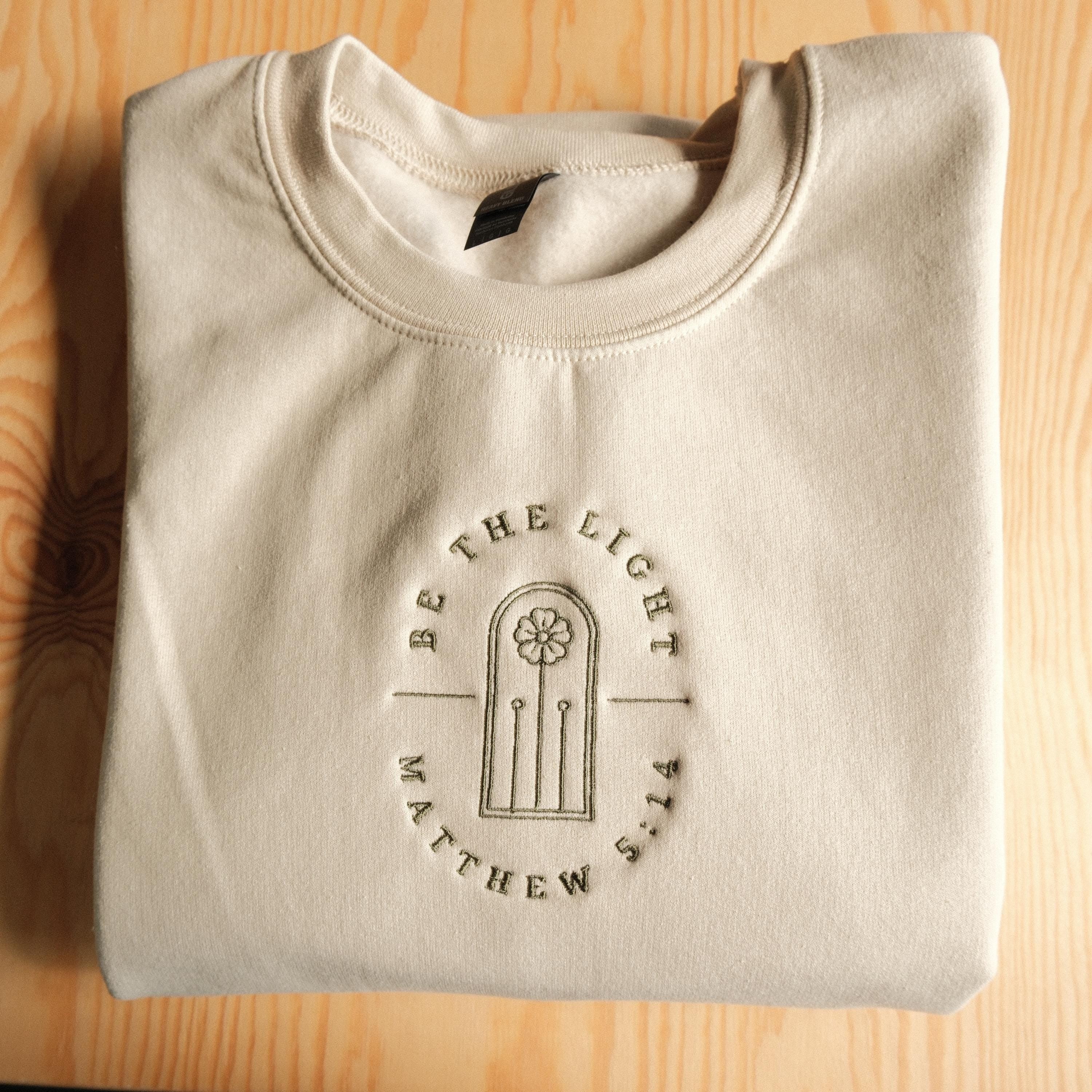 Embroidered Sweatshirt, Christian Embroidered Sweater, Be The Light Embroidered Sweatshirt, Faith-Based Christmas Gift, Gift For Christian